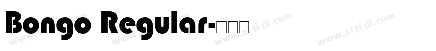 Bongo Regular字体转换